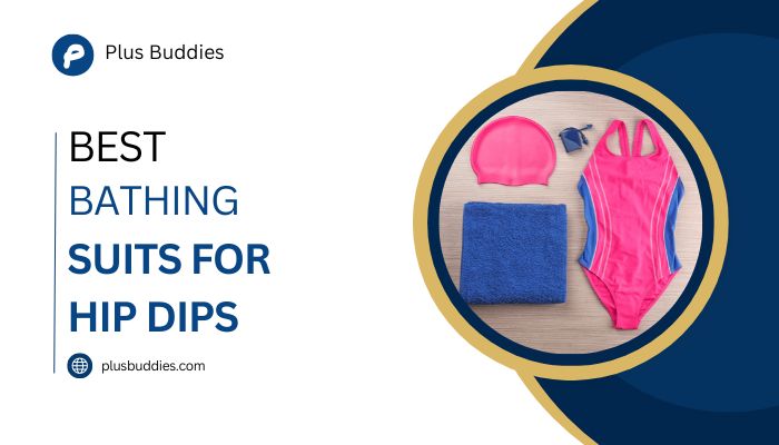 Best Bathing Suits for Hip Dips